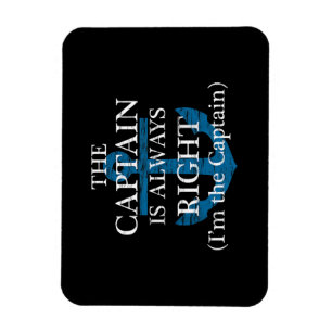 Magnet Flexible Le capitaine a toujours raison et je suis le capit