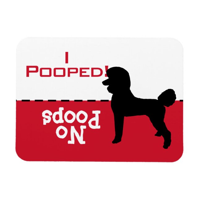 Magnet Flexible Le Chien Doit Aller Potty Poop Magnet, Standard Po (Horizontal)