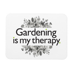 Magnet Flexible Le jardinage est ma thérapie
