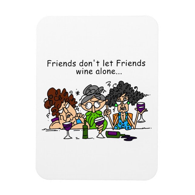 Magnet Flexible Les amis ne laissent pas seul le vin d'amis (Vertical)