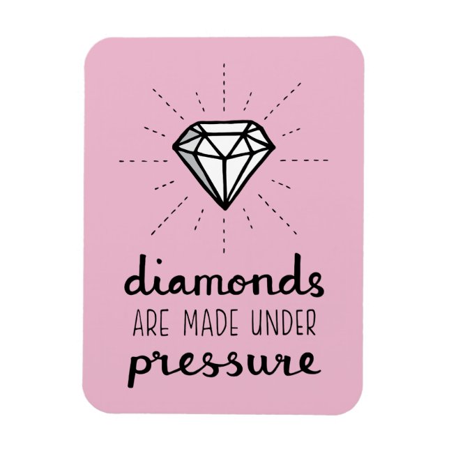 Magnet Flexible Les Diamants De Typographie Sont Faits Sous Citati (Vertical)