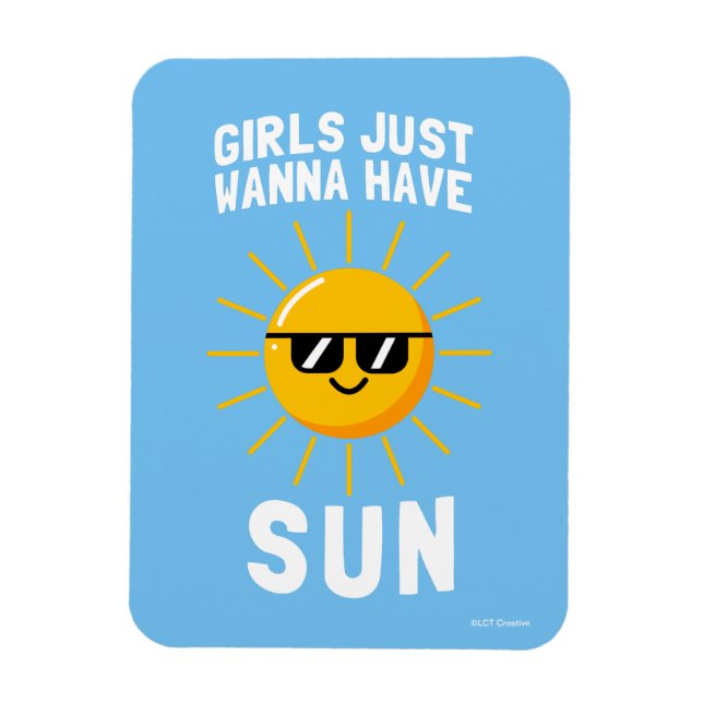 Magnet Flexible Les Filles Veux Juste Avoir Le Soleil (Vertical)