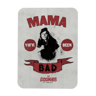 Magnet Flexible Les Goonies Mama Fratelli "Vous avez été mauvais"
