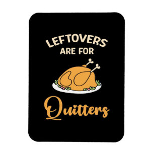 Magnet Flexible Les Restes Sont Pour Quitters Drôle Pie Thanksgivi
