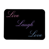 Live Laugh Love