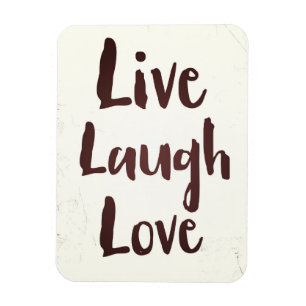 Magnet Flexible Live Laugh Love vintage citation inspirante