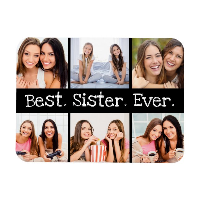 Magnet Flexible Meilleure soeur Ever 6 photo Collage noir et blanc (Horizontal)