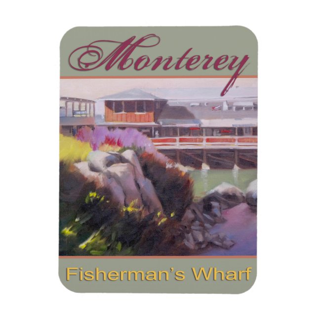 Magnet Flexible Monterey Fisherman Wharf Scenic California Coast (Vertical)