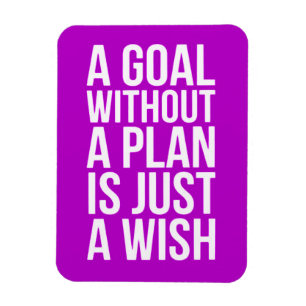 MAGNET FLEXIBLE MOTS DE SAGESSE UN OBJECTIF SANS PLAN N'EST QU'UNE