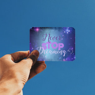 Magnet Flexible Ne jamais cesser de rêver Citation Moto Motivation