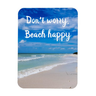 Magnet Flexible Ne vous inquiétez pas plage heureuse