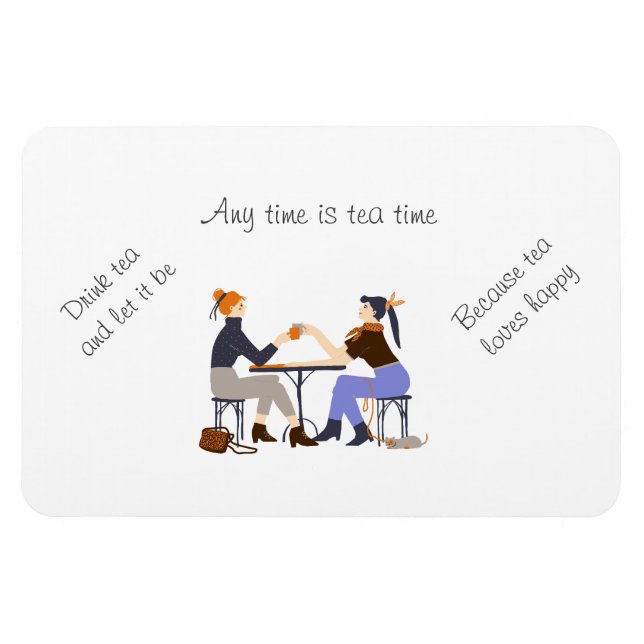 Magnet Flexible N'importe quelle heure est le tea time Tea Citatio (Horizontal)
