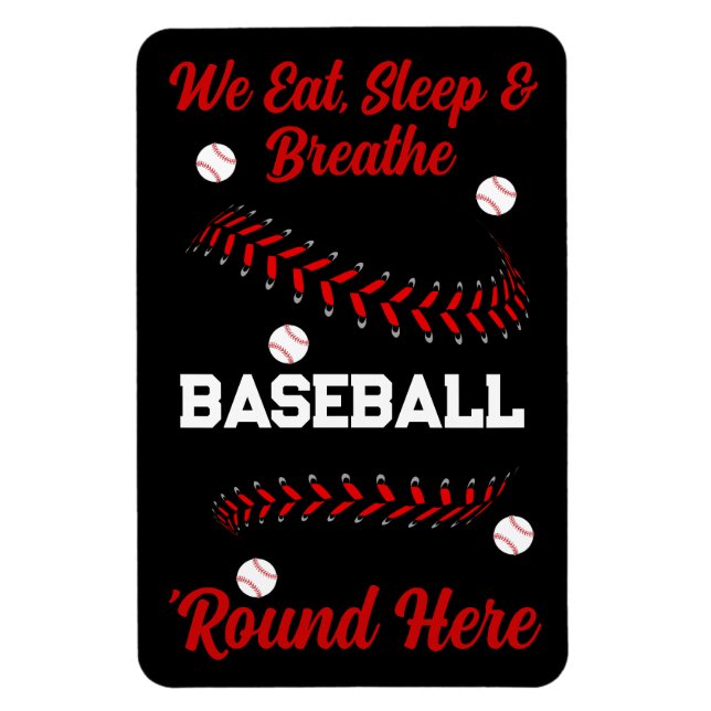 Magnet Flexible Nous mangeons, dormons et respirons le Baseball Ro (Vertical)