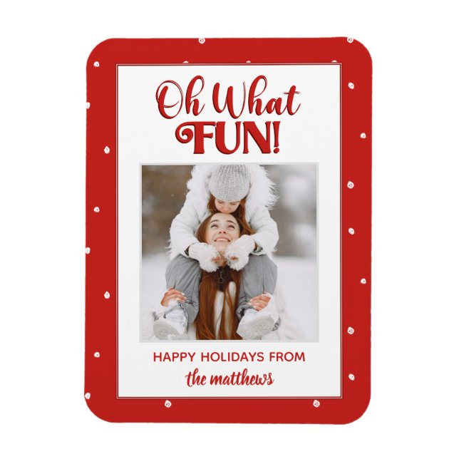 Magnet Flexible Oh What Fun Cute Script Photo Carte de Noël (Vertical)