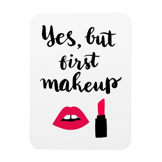 Magnet Flexible Oui, mais premier maquillage | Phrase mignonne (Vertical)