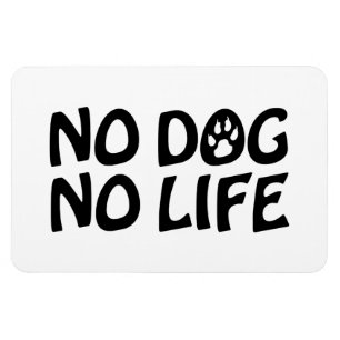 MAGNET FLEXIBLE PAS DE CHIEN PAS DE VIE