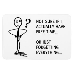 Magnet Flexible Pas sure si j'ai réellement le temps libre…