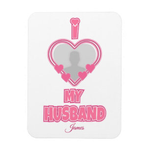 Magnet Flexible Personnalisé I Love My Husband - Ajouter Photo & N
