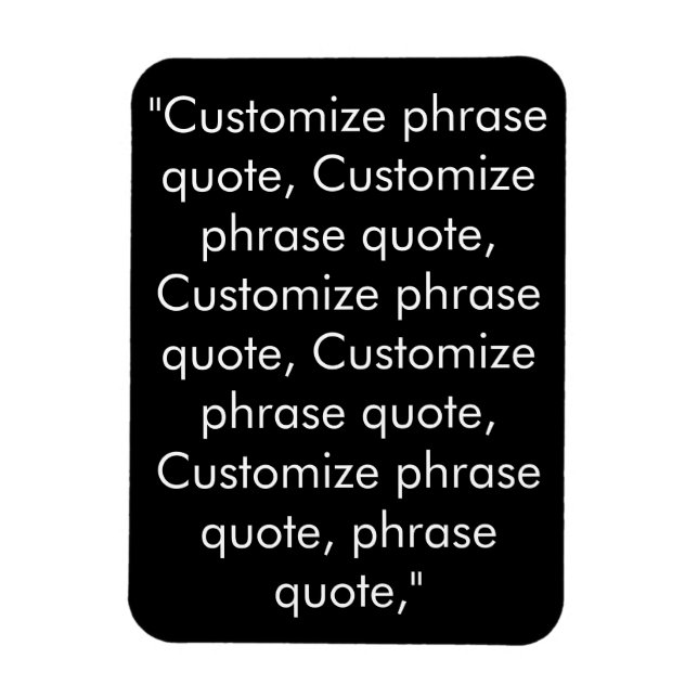 Magnet Flexible Personnaliser phrase citation élégant noir blanc (Vertical)