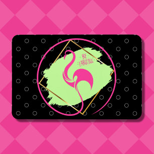 Magnet Flexible Pink Flamingo Be Fabulous Inspirational Saying 