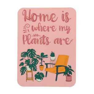 Magnet Flexible Plante Lover Home Est L'Endroit Où Mes Plantes Son