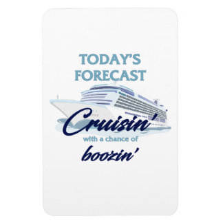 Magnet Flexible Prévision d'aujourd'hui : Cruisin' & Boozin'