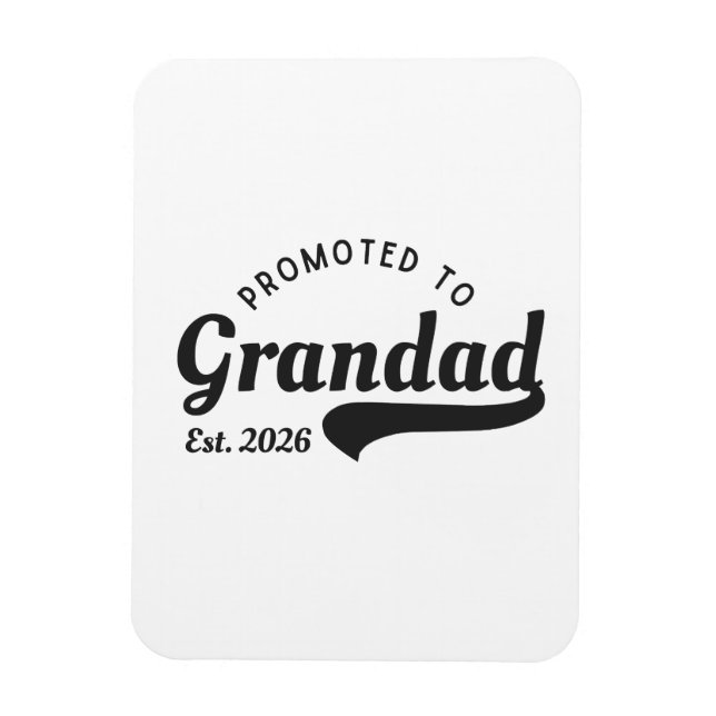 Magnet Flexible Promoted to Grandad 2026 (Vertical)
