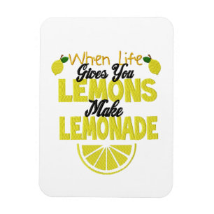 Magnet Flexible Quand la vie donne les citrons (ajoutez pour