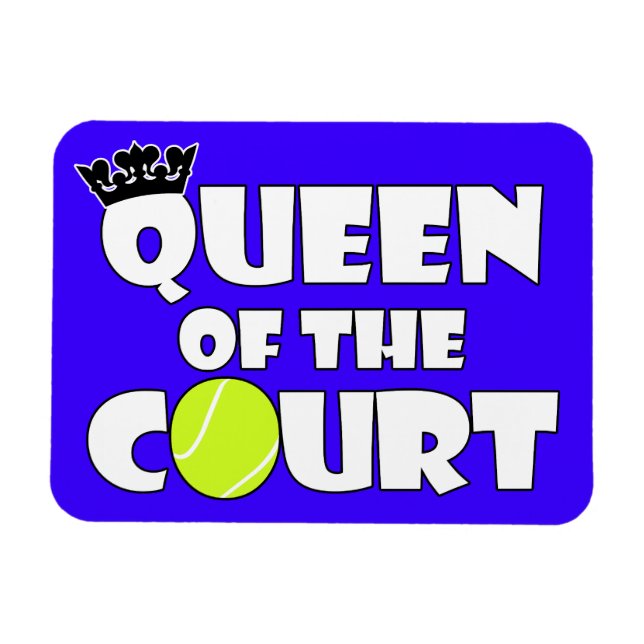 Magnet Flexible Queen of the Tennis Court mignon Couleur personnal (Horizontal)