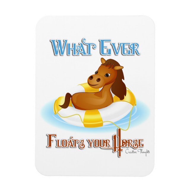 Magnet Flexible Quoi qu'il flotte votre cheval 2 (Vertical)
