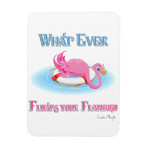 Magnet Flexible Quoi qu'il flotte votre Flamant rose 3