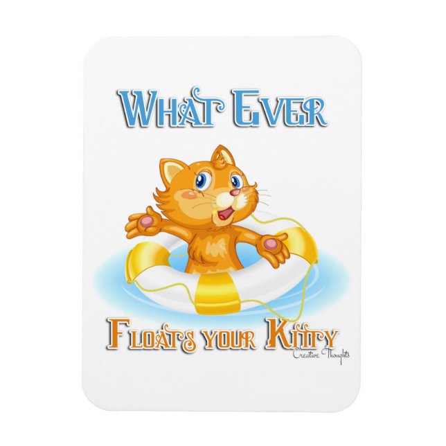 Magnet Flexible Quoi qu'il flotte votre Kitty (Vertical)