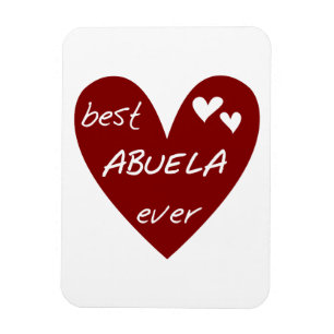 Magnet Flexible Red Heart Best Abuela Ever Dons