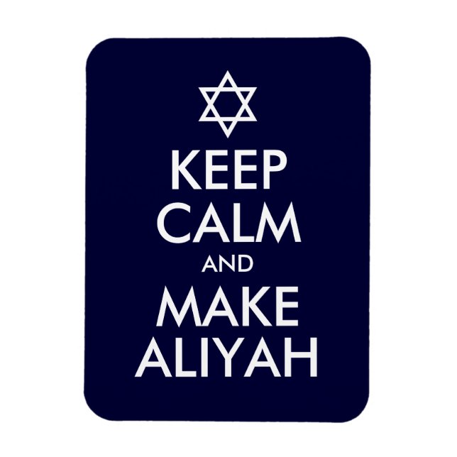 Magnet Flexible Restez Calme Et Faites De L'Aliyah (Vertical)
