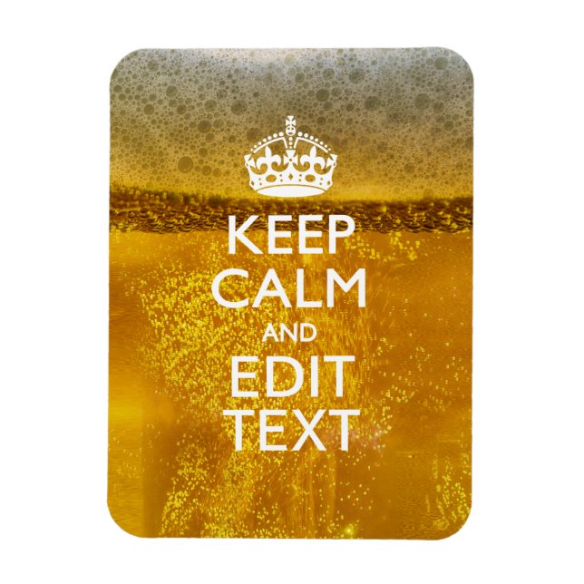 Magnet Flexible Restez calme et votre texte pour une grande bière (Vertical)