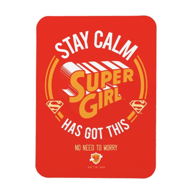Magnet Flexible Restez Calme Supergirl a eu ceci (Vertical)