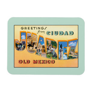 Magnet Flexible Salutations vintages de Ciudad Juarez vieux