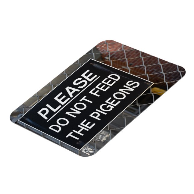 Magnet Flexible S'il vous plaît ne nourrissez pas les pigeons New  (Côté Gauche)