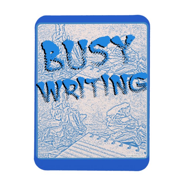 Magnet Flexible S'occuper Écrire Auteur Motivation Slogan (Vertical)