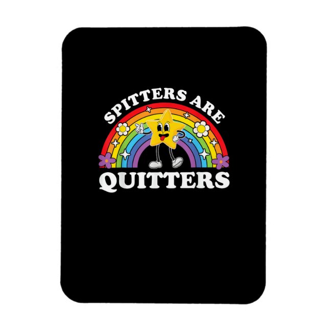 Magnet Flexible Spitters Sont Des Quitters Inappropriés Edgy Adult (Vertical)