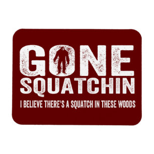 Magnet Flexible Squatchin allé (affligé) Squatch en ces bois