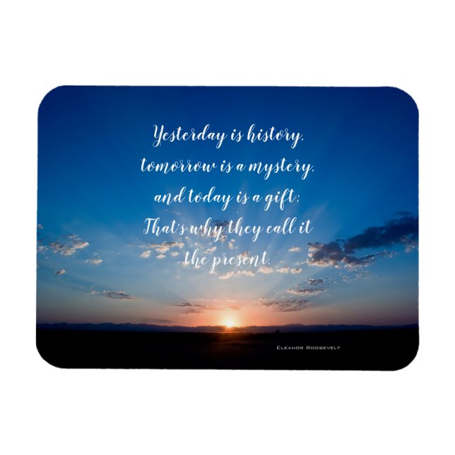 Magnet Flexible Sunrise Today Est Un Don Inspirationnel Citation (Horizontal)