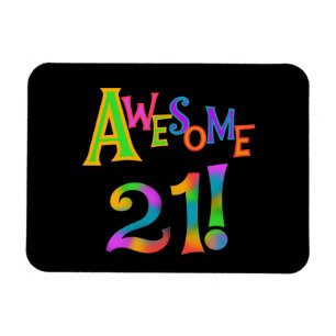Magnet Flexible Superbe 21 T-shirts et cadeaux d'anniversaire