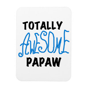 Magnet Flexible T-shirts et cadeaux Papaw absolument géniaux