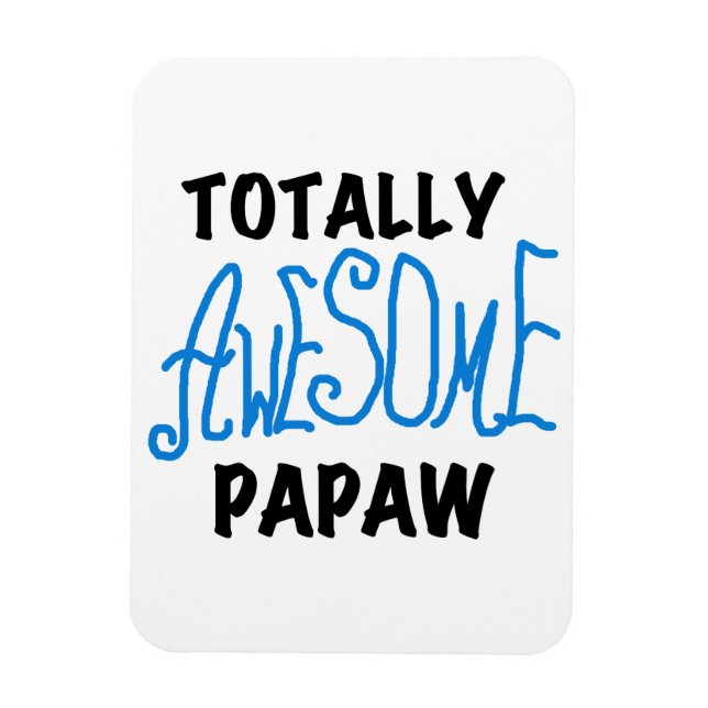Magnet Flexible T-shirts et cadeaux Papaw absolument géniaux (Vertical)