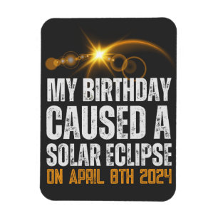 Magnet Flexible total éclipse solaire drôle anniversaire 4-8-2024