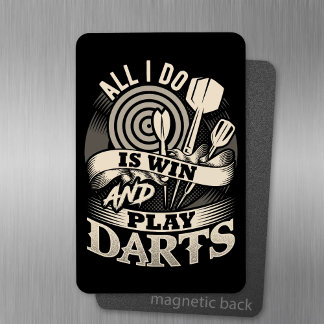 Magnet Flexible Tout ce que je fais est Win and Play Darts - Dart 