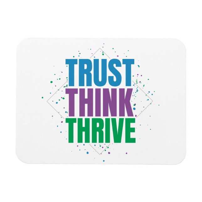 Magnet Flexible Trust Think Thrive – Motivational Quote Design (Horizontal)