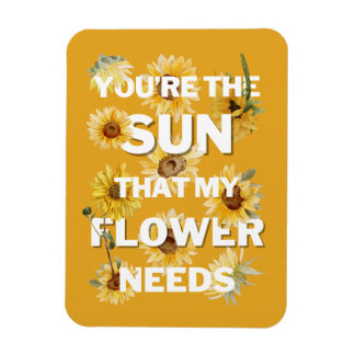 Magnet Flexible Tu es le soleil dont ma fleur a besoin
