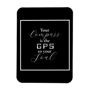 Magnet Flexible "Votre boussole est le GPS de votre âme" phrase